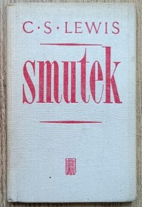 C.S. Lewis • Smutek