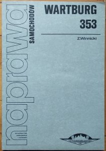 Zbigniew Winnicki • Wartburg 353 