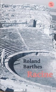 Roland Barthes • Racine