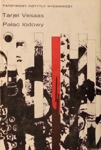 Tarjei Vesaas • Pałac lodowy