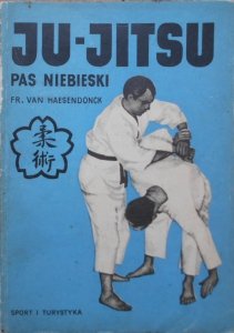Fr. van Haesendonck • Ju - Jitsu. Pas niebieski