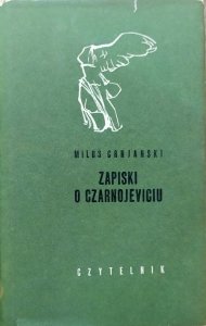 Milos Crnjanski • Zapiski o Czarnojeviciu 