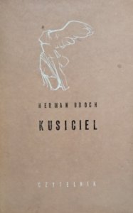 Herman Broch • Kusiciel