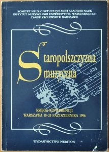 red. Mirosław Perz • Staropolszczyzna muzyczna. Księga konferencji
