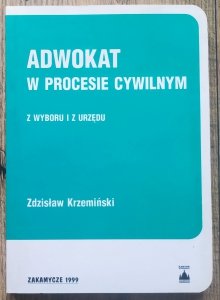 Zdzisław Krzemiński • Adwokat w procesie cywilnym z wyboru i z urzędu