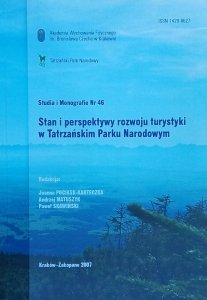 Joanna Pociask Karteczka • Stan i perspektywy rozwoju turystyki w  Tatrzańskim Parku Narodowym