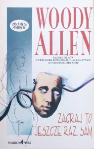 Woody Allen • Zagraj to jeszcze raz, sam