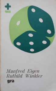 Manfred Eigen, Ruthild Winkler • Gra. Prawa natury sterują przypadkiem