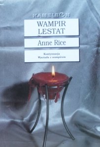 Anne Rice • Wampir Lestat 