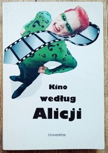 Kino według Alicji. Prace ofiarowane Profesor Alicji Helman
