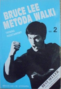 Bruce Lee • Metoda walki. Trening podstawowy część 2