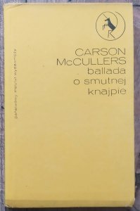 Carson McCullers • Ballada o smutnej knajpie