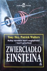 Tony Hey, Patrick Walters • Zwierciadło Einsteina