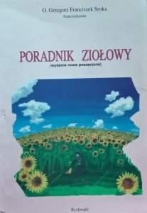 Grzegorz Franciszek Sroka • Poradnik ziołowy