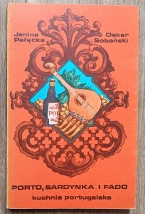 Porto, sardynka i fado. Kuchnia portugalska