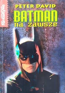 Peter David • Batman na zawsze