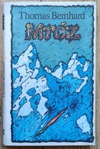 Thomas Bernhard • Mróz