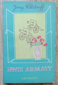 Jerzy Waldorff • Dwie armaty / ilustrował Zbigniew Lengren