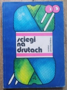 Hanna Grykałowska • Ściegi na drutach