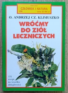 Andrzej Klimuszko • Wróćmy do ziół leczniczych