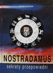 David Ovason • Nostradamus: sekrety przepowiedni 