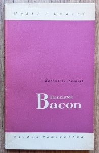 Kazimierz Leśniak • Franciszek Bacon