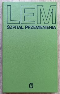Stanisław Lem • Szpital przemienienia