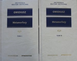 Owidiusz • Metamorfozy [Arcydzieła Kultury Antycznej]