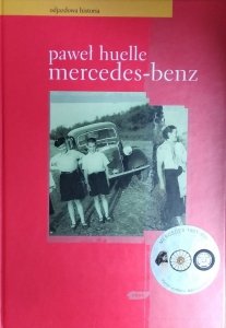 Paweł Huelle • Mercedes-Benz