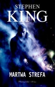 Stephen King •  Martwa strefa 
