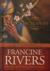 Francine Rivers • Arcykapłan