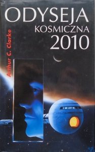 Arthur C. Clarke • Odyseja kosmiczna 2010