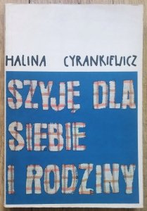 Halina Cyrankiewicz • Szyję dla siebie i rodziny