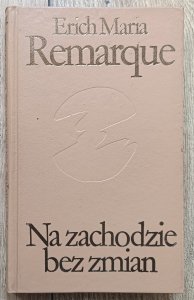 Erich Maria Remarque • Na zachodzie bez zmian