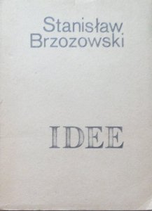Stanisław Brzozowski • Idee