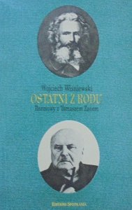 Wojciech Wiśniewski • Ostatni z rodu. Rozmowy z Tomaszem Zanem