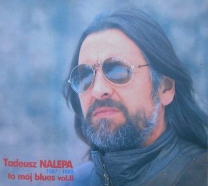 Tadeusz Nalepa • To mój blues vol. II 1987-1988 • CD
