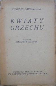 Charles Baudelaire • Kwiaty grzechu