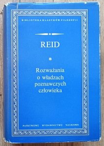 Thomas Reid • Rozważania o władzach poznawczych człowieka