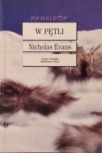 Nicholas Evans • W pętli