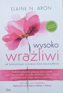 Elaine N. Aron • Wysoko wrażliwi