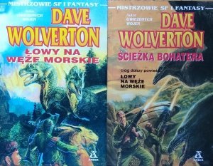 Dave John Wolverton • Łowy na węże morskie. Ścieżka bohatera