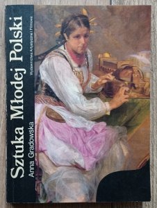 Anna Gradowska • Sztuka Młodej Polski