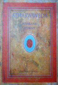 Atharwaweda • Hymny wybrane