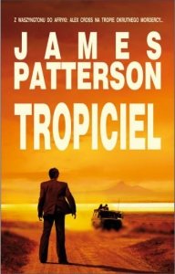 James Patterson • Tropiciel