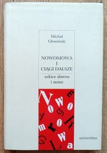 Michał Głowiński • Nowomowa i ciągi dalsze