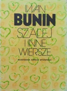 Iwan Bunin • Szalej i inne wiersze 