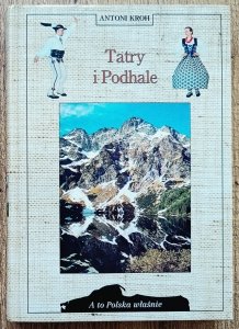 Antoni Kroh • Tatry i Podhale