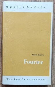 Adam Sikora • Fourier / Myśli i ludzie