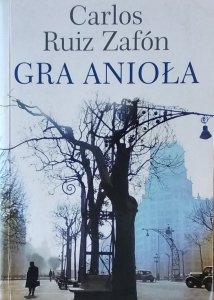 Carlos Ruiz Zafon • Gra Anioła 